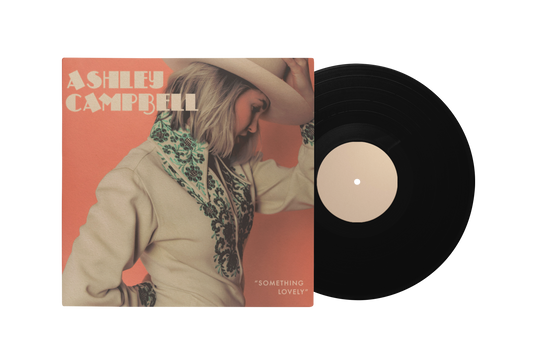 Ashley Campbell - Somethiing Lovely Vinyl